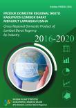 Produk Domestik Regional Bruto Kabupaten Lombok Barat Menurut Lapangan Usaha 2016-2020