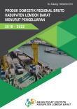 Produk Domestik Regional Bruto Kabupaten Lombok Barat Menurut Pengeluaran 2018-2022