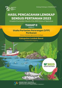 Complete Enumeration Results Of The 2023 Census Of Agriculture - Edition 2 Fishery Individual Agricultural Holdings Lombok Barat Regency