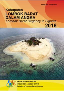 Lombok Barat Regency In Figures 2016