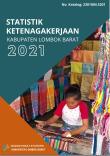 STATISTIK KETENAGAKERJAAN KABUPATEN LOMBOK BARAT 2021