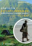 Statistik Ketenagakerjaan Kabupaten Lombok Barat 2022