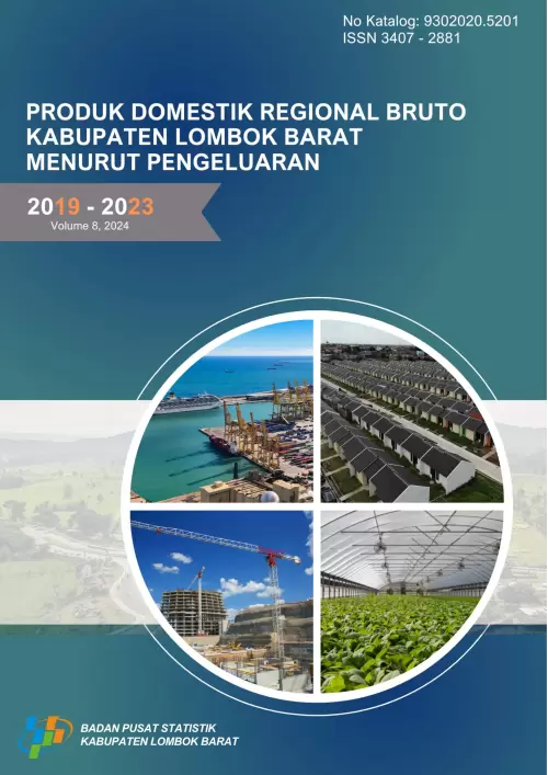 Produk Domestik Regional Bruto Kabupaten Lombok Barat Menurut Pengeluaran 2019-2023
