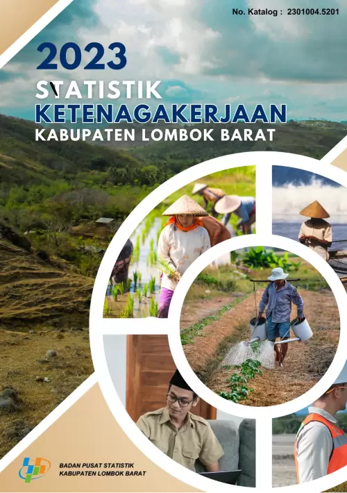 Statistik Ketenagakerjaan Kabupaten Lombok Barat 2023